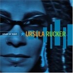 Ursula Rucker - Silver Or Lead