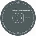 Cabanne - Quand Y En A Marre Y A Minibar E.P. : 12inch