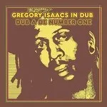 Gregory Isaacs - Gregory Isaacs In Dub: Dub A De Number One : LP