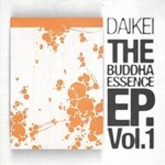 Daikei - The Buddha Essence EP Vol.1 : 12inch
