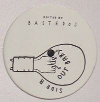 Bastedos - Lights Out Baby / Maj : 12inch