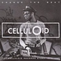 Various - Change The Beat: The Celluloid Records Story 1980-1987 : 2LP+CD (Limited!)