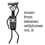 Various - Music from Saharan Cellphones Vol. 2