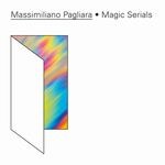 Massimiliano Pagliara - Magic Serials
