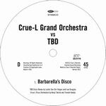 Crue-L Grand Orchestra Vs Tbd - Barbarella's Disco