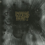 Royal Dust - Royal Dust