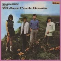 Throbbing Gristle - 20 Jazz Funk Greats : CD