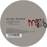 Zoo Look - Over Me EP (Detroit Swindle Remix)