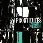 Prostitutes - Crushed Interior