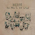 Medline - People Make The World Go Round : CD