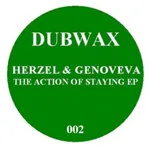 Herzel & Genoveva - the action of staying ep : 12inch