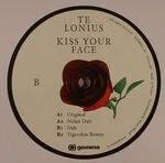 Telonius - KISS YOUR FACE : 12inch