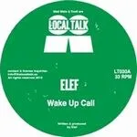 Elef - Wake Up Call : 12inch