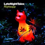Royksopp - Late Night Tales : 2LP+CD