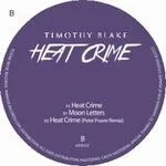 Timothy Blake - Heat Crime : 12inch