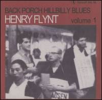 Henry Flynt - Back Porch Hillbilly Blues Volume 2