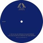Modern Artifacts - Din Da Da / In Your Mouth (Afrikanz On Marz)