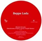 Beppe Loda - Mondo Virtuale / Tesoro Remix EP : 12INCH