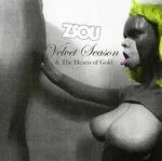 ZSOU V VELVET SEASON & THE HEARTS OF GOLD - Wild Honeyz : １２inch