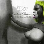 ZSOU V VELVET SEASON & THE HEARTS OF GOLD - Wild Honeyz