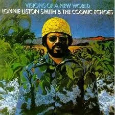 Lonnie Liston Smith - Visions Of A New World : LP