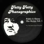 Pablo & Shooey - The Re-jigs Vol. 3 : 12inch