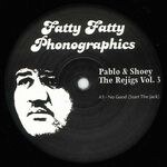 Pablo & Shooey - The Re-jigs Vol. 3