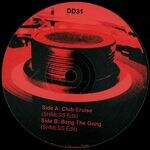 Shmlss - Club Cruise / Bang The Gong