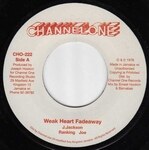 Ranking Joe / The Revolutionaries - Weak Heart Fadeaway / Fade Away Dub