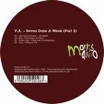 Various - Seven Daze A Week (Part 2) : 12inch