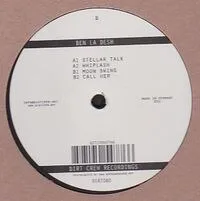 Ben La Desh - Stellar Talk Ep : 12inch