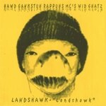 Hawd Gankstuh Rappuhs Ms’s Wid Ghatz - Landshawk