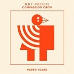 Compassion Crew - Paper Tears
