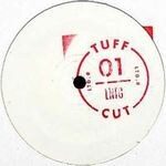 Late Nite Tuff Guy - TUFF CUT #001
