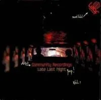 Community Recordings - Late Last Night : 12inch
