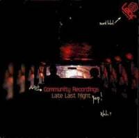 Community Recordings - Late Last Night