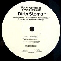 Roger Gerressen & Ivano Tetelepta - DIRTY STOMP EP