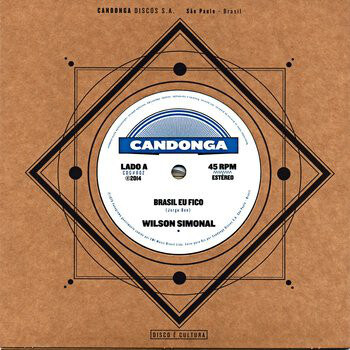 Wilson Simonal - Brasil Eu Fico / Que Cada Um Cumpra Com O Seu Dever
