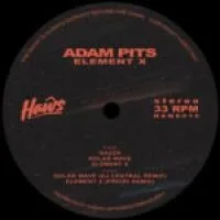 Adam Pits - Element X (Incl. DJ Central & Priori Remixes) : 12inch