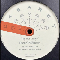 Diego Infanzon - Test Your Luck EP