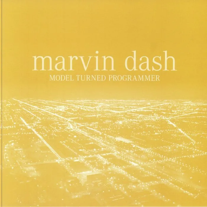 Marvin Dash - Model Turned Programmer : 2LP