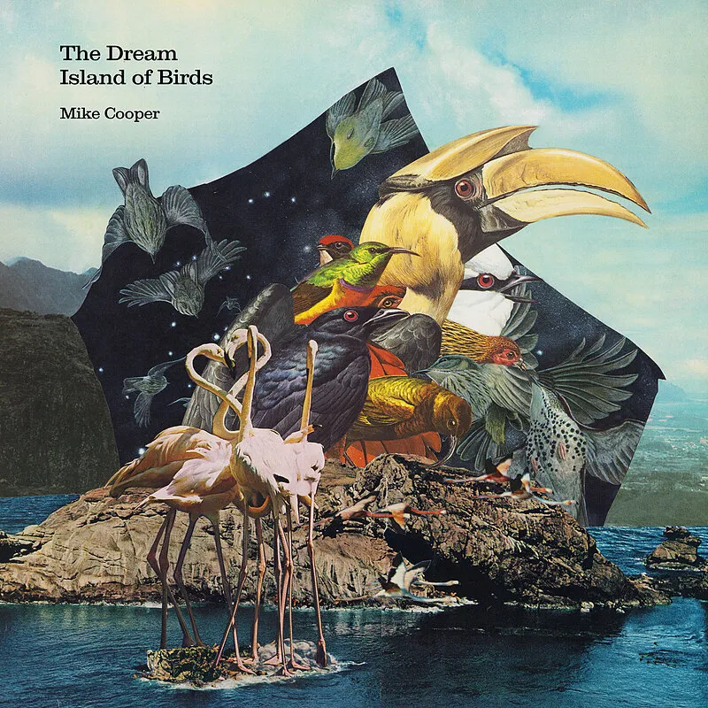 Mike Cooper - The Dream Island of Birds : LP