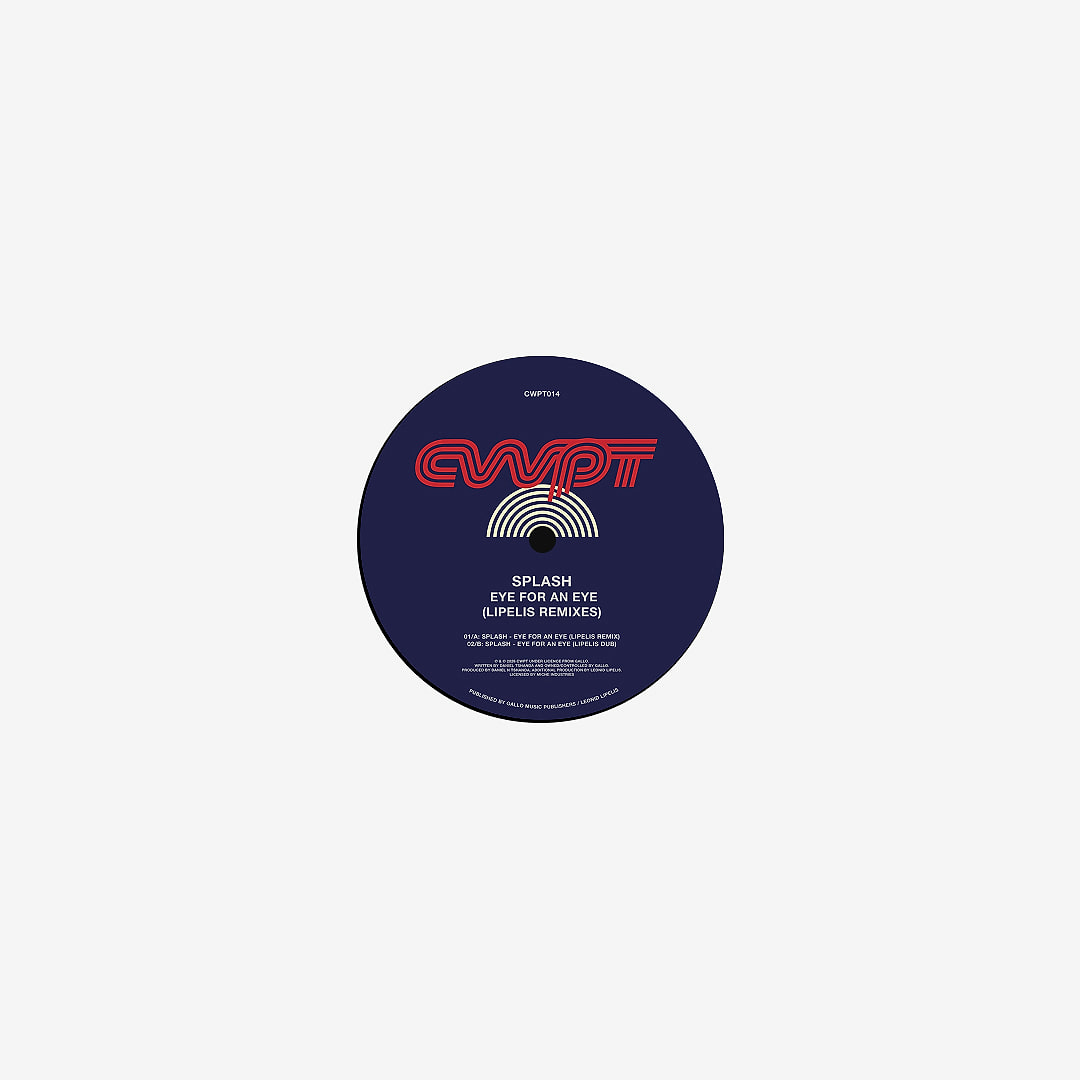 Splash - Eye For An Eye (Lipelis Remixes) : 12inch