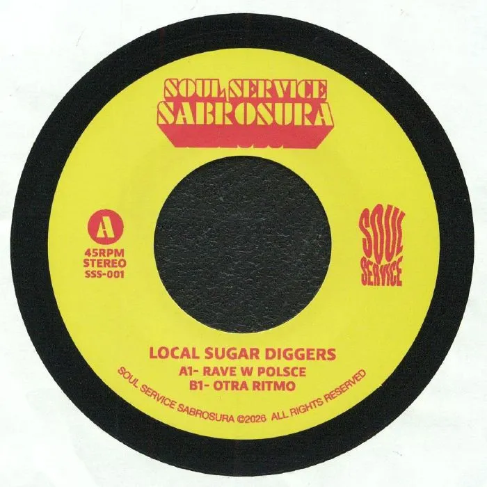 Local Sugar Diggers aka Scruscru / Tony Lavrutz / Los Protos - SSS 01 : 7inch