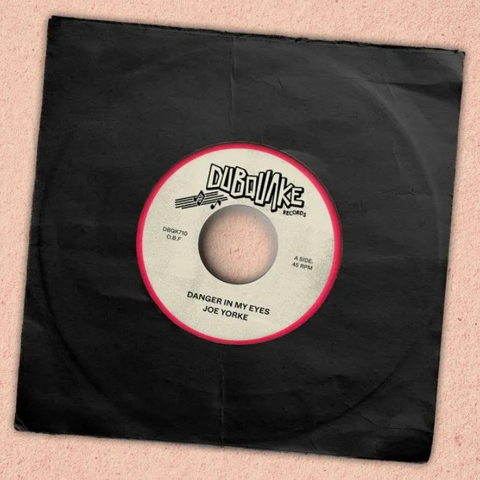 Joe Yorke & O.B.F - Danger In My Eyes : 7inch