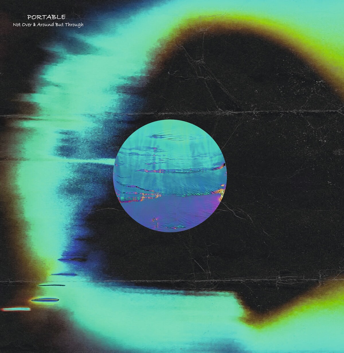 Portable - Not Over & Around But Through : 12inch