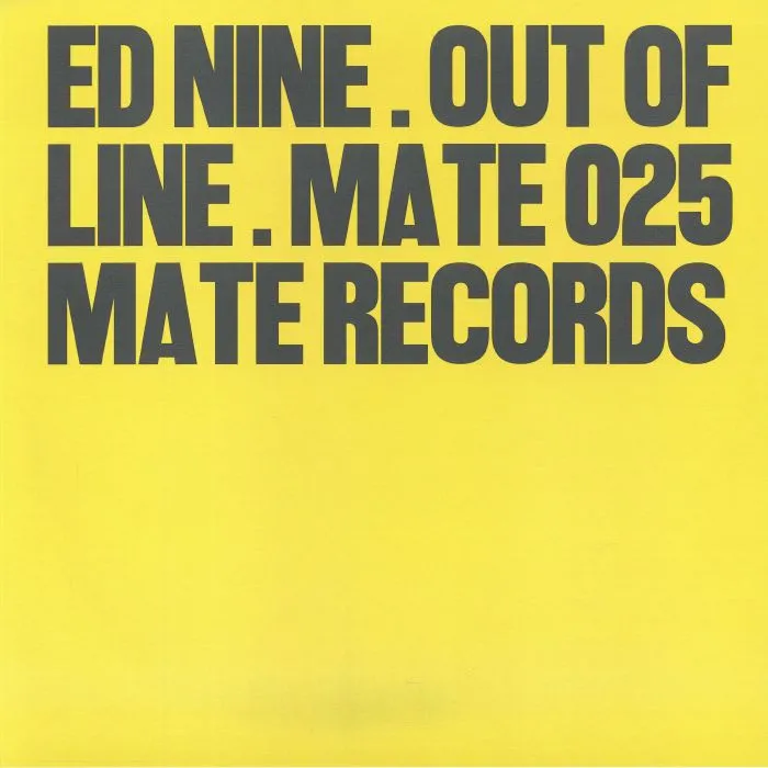 Ed Nine - Out Of Line : 12inch