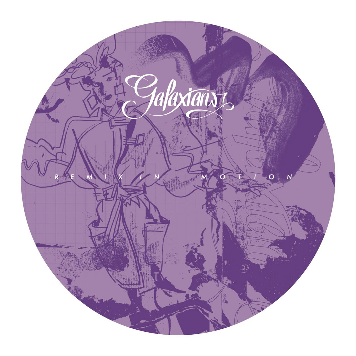Galaxians - Remix In Motion : 12inch