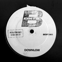 B-Edits - DOWNLOW / MIDNIGHT