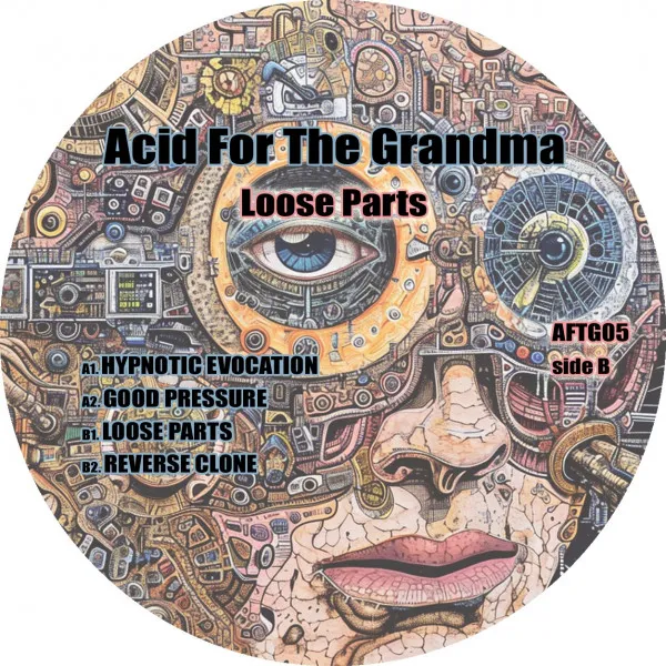 Acid For The Grandma - Loose Parts : 12inch
